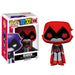 Teen Titans Go! Pop! Vinyl Figure Raven (Red) - Fugitive Toys